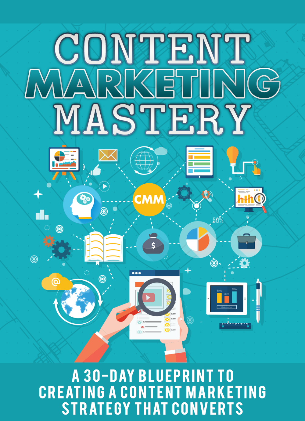 Mastering Content Marketing